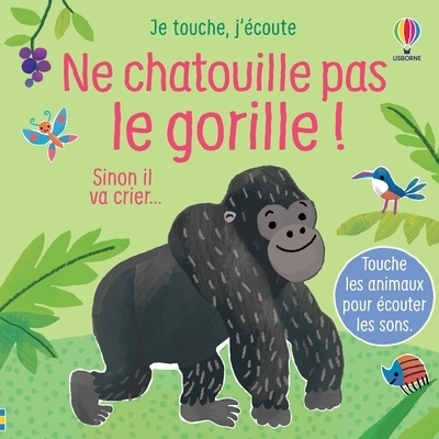 Ne chatouille pas le gorille ! - je touche, j'écoute - Image principale