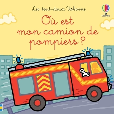 Où est mon camion de pompiers ? - les tout doux usborne - Image principale