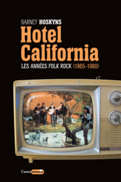 Hôtel california - les années folk rock 1965-1980 - Image principale