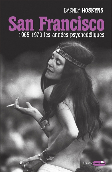 San francisco - 1965-1970 les années psychédéliques - Image principale