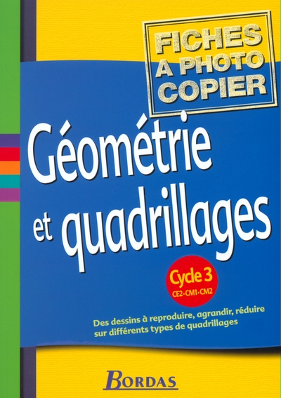 Géométrie et quadrillages cycle 3 2002 fiches à photocopier - Image principale