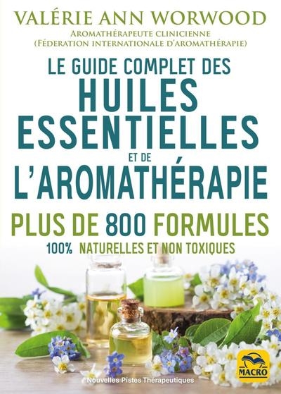Le guide complet des huiles essentielles et de l'aromathérapie - Image principale