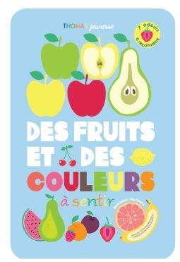 Des fruits et des couleurs à sentir - Image principale