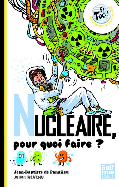 Nucléaire, pour quoi faire ? - Image principale