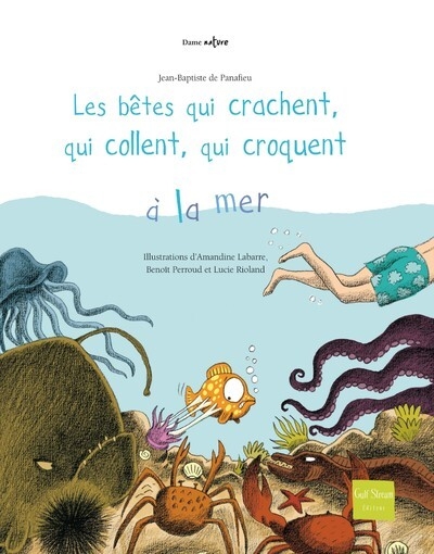 Les bêtes qui crachent, qui collent, qui croquent à la mer - Image principale