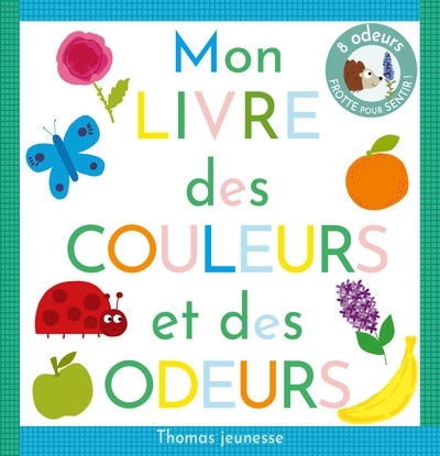 Mon livre des couleurs et des odeurs - Image principale