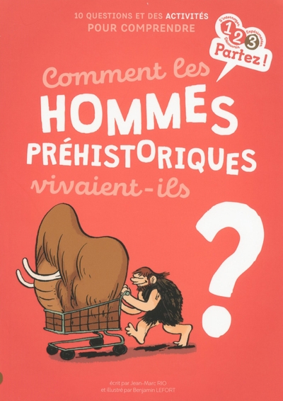 Comment les hommes prehistoriques vivaient-ils ? - Image principale
