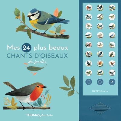 Mes 24 plus beaux chants d'oiseaux du jardin en livre sonore - Image principale