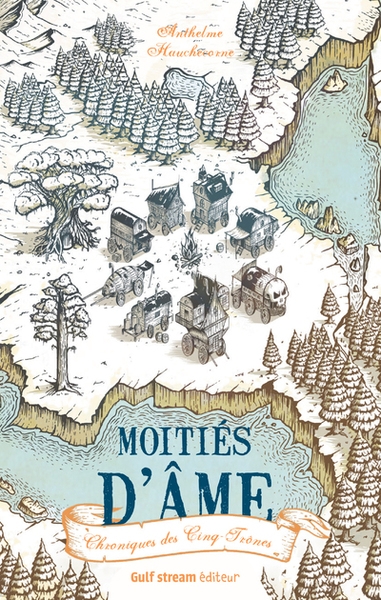 Chroniques des cinq trônes - tome 1 moitiés d'âme - Image principale