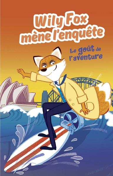 Willy fox le goût de l'aventure - Image principale