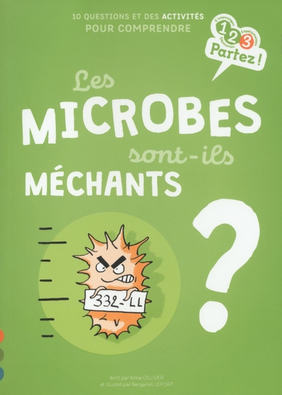 Les microbes sont-ils méchants ? - Image principale