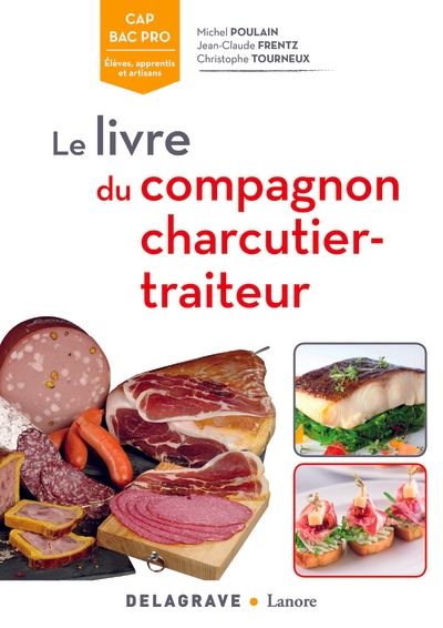 Le livre du compagnon charcutier-traiteur cap, bac pro, bp (2017) - référence - Image principale