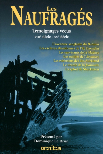 Les naufragés témoignages vécus - xviie siècle-xxe siècle - Image principale
