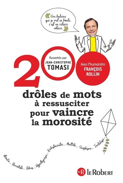200 drôles de mots à ressusciter pour vaincre la morosité - Image principale