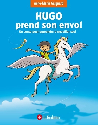 Hugo prend son envol - un conte pour apprendre à travailler seul - Image principale