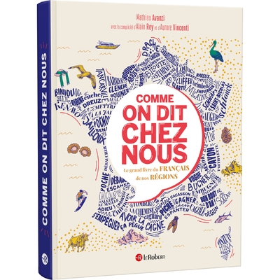 Comme on dit chez nous - le grand livre du français de nos régions - Image principale