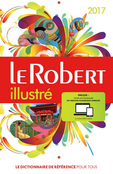 Le robert illustré et son dictionnaire internet 2017 avec carte - Image principale