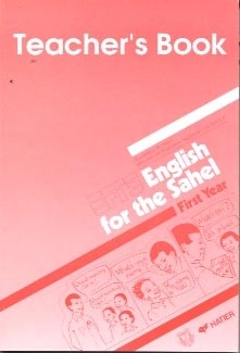 English for the sahel, first year, teacher's book - Image principale