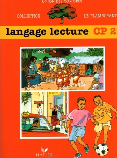 Le flamboyant, livre de l'élève (broché 2 couleurs), langage lecture, cp2, comores - Image principale