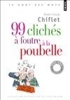 99 clichés à foutre à la poubelle - Image principale