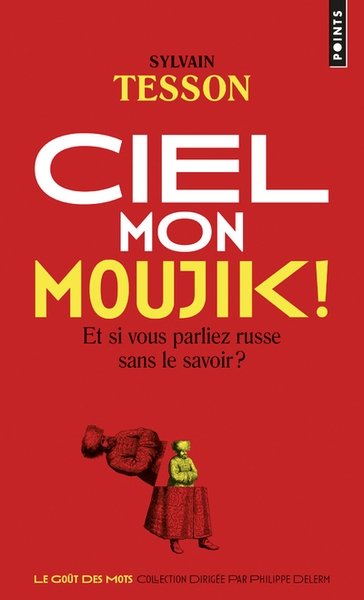Ciel mon moujik! - Image principale