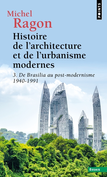 Histoire de l'architecture et de l'urbanisme modernes - tome 3 - Image principale