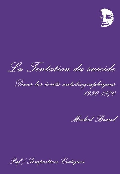 La tentation du suicide dans les écrits autobiographiques, 1930-1970 - Image principale