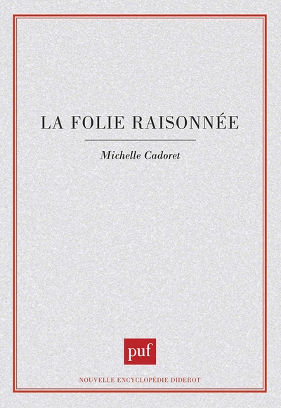 La folie raisonnée - Image principale