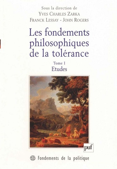Les fondements philosophiques de la tolérance. tome 1 - Image principale