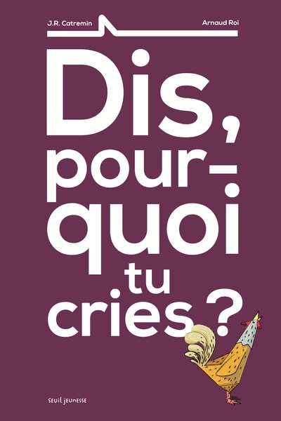 Dis, pourquoi tu cries ? - Image principale