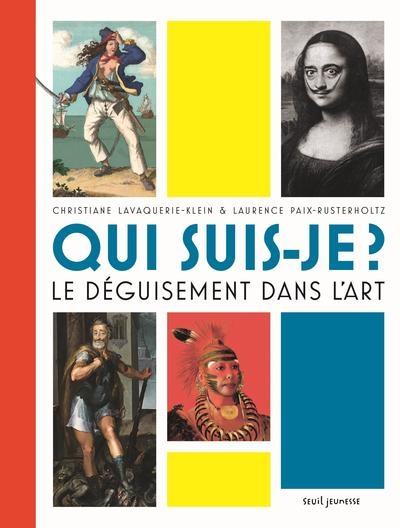 Qui suis-je ? le déguisement dans l'art - Image principale