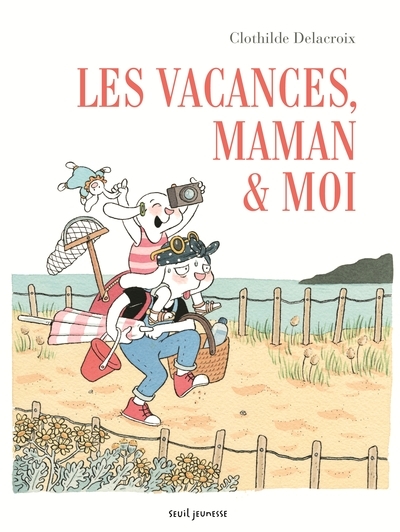 Les vacances, maman et moi - Image principale