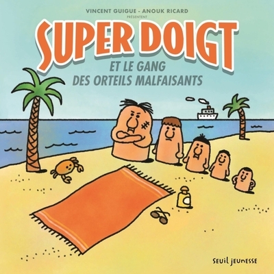 Super doigt et le gang des orteils malfaisants - Image principale