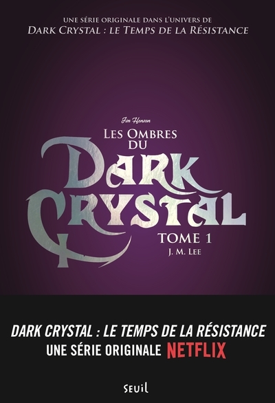 Dark crystal, tome 1 - Image principale