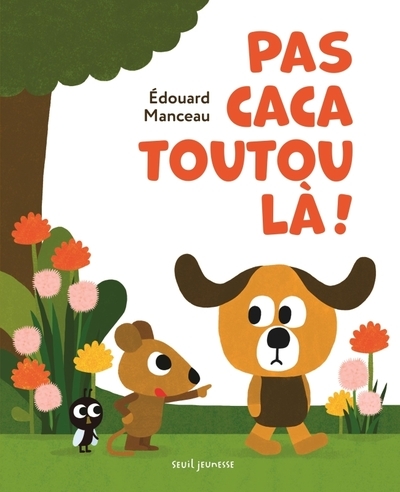 Pas caca toutou là - Image principale
