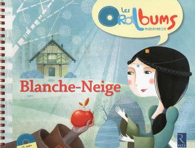 Blanche-neige + cd audio - les oralbums maternelle - Image principale