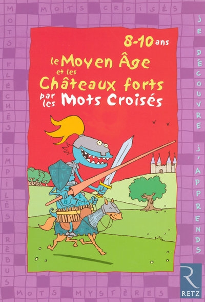 Le moyen-âge et les châteaux forts par les mots croisés - Image principale