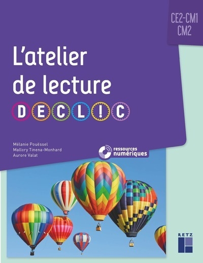 Ateliers de lecture declic ce2 cm1 cm2 + ressources numériques - Image principale
