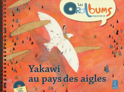 Yakawi au pays des aigles (+ cd audio) - Image principale