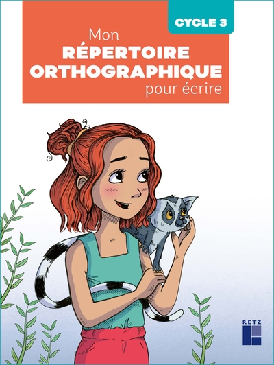 Mon répertoire orthographique pour écrire - cycle 3- programmes 2025 - Image principale