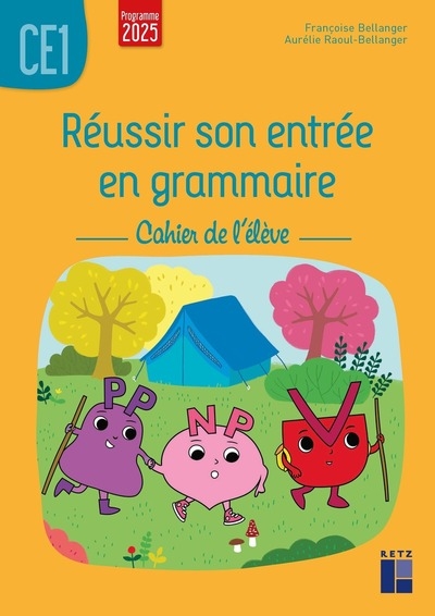 Réussir son entrée en grammaire ce1 cahier de l'élève- programmes 2025 - Image principale