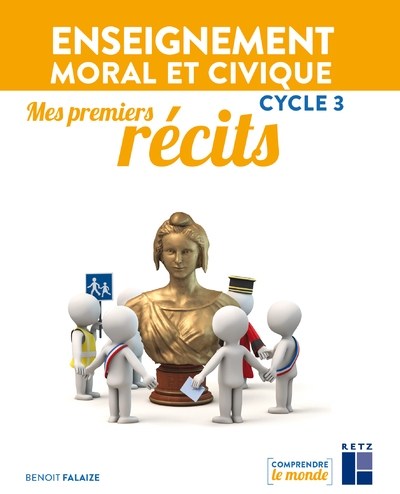 Mes premiers récits - enseignement moral et civique - cycle 3 - Image principale