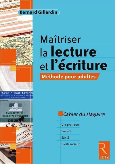 Maîtriser la lecture et l'écriture - méthode pour adultes - Image principale