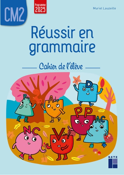 Réussir en grammaire cm2 - cahier de l'élève - programmes 2026 - Image principale