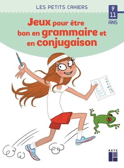 Des jeux pour être bon en grammaire et en conjugaison 9-11 ans - Image principale
