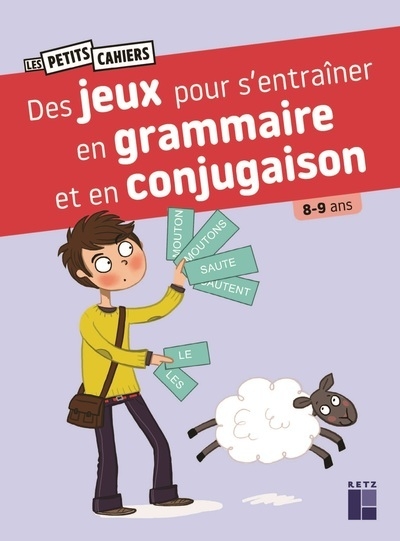 Des jeux pour s'entrainer en grammaire et en conjugaison 8-9 ans - Image principale