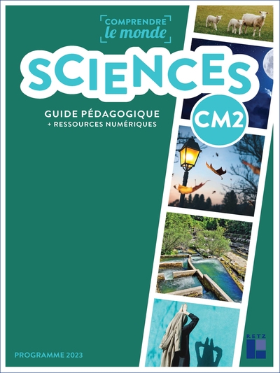 Comprendre le monde - sciences cm2 - guide pédagogique programmes 2023 + ressources numériques - Image principale