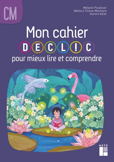 Mon cahier declic pour mieux lire et comprendre - cahier de l'élève cm - Image principale