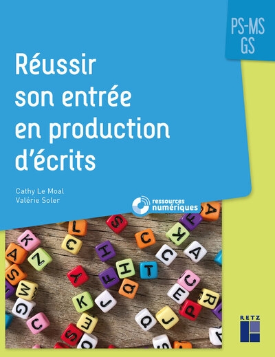 Réussir son entrée en production d'écrits ps ms gs - Image principale