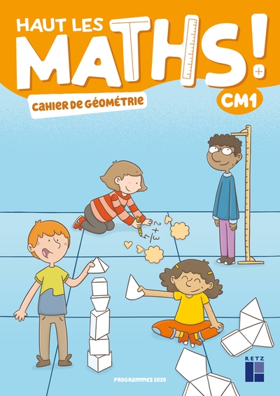 Haut les maths ! cm1 - cahier de géométrie ed 2021 - Image principale